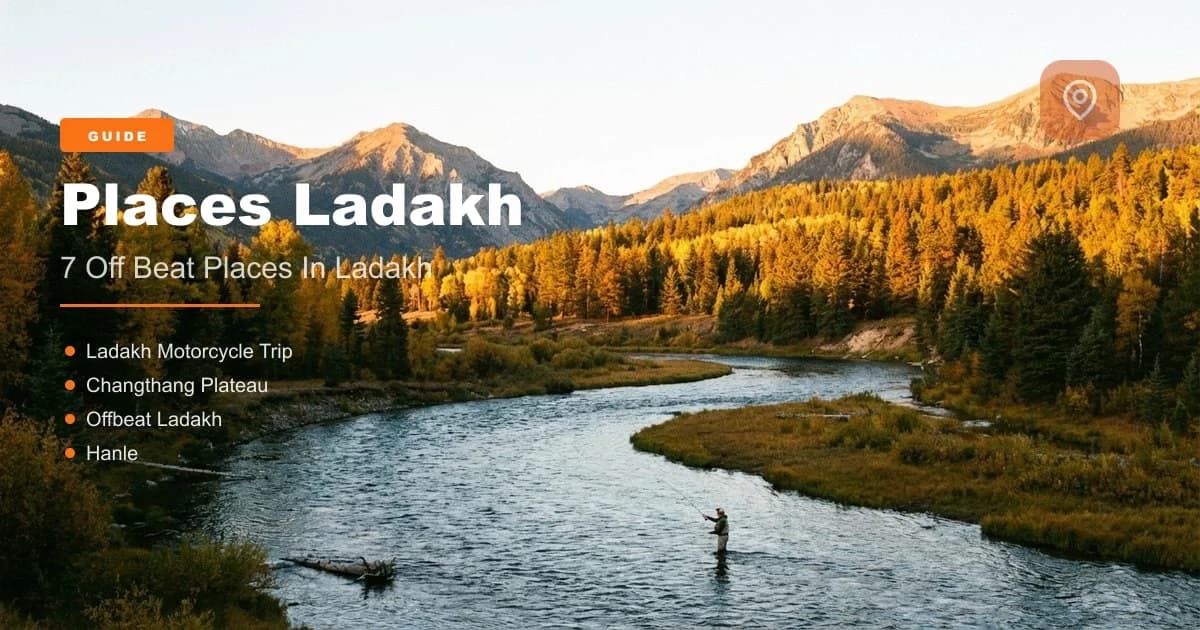 7 Offbeat Places in Ladakh (2026) — Motorcycle Route Guide | MileMarked