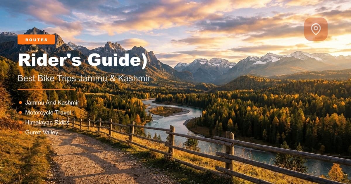 5 Best Bike Trips in Jammu & Kashmir (2026) — Verified Routes | MileMarked