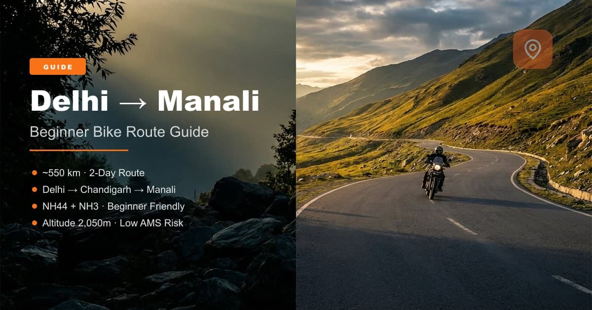 Delhi to Manali Bike Trip — Beginner's Route Guide (2026) | MileMarked