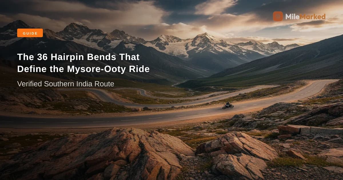 Mysore to Ooty Bike Trip (2026): The 36-Bend Route Guide | MileMarked
