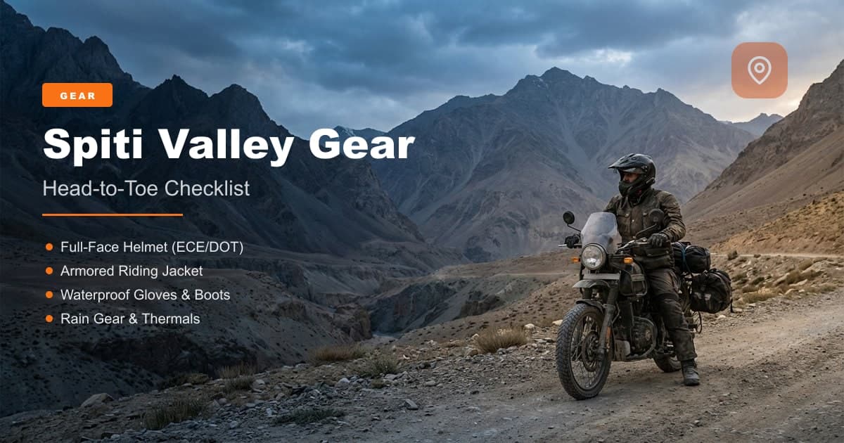 Spiti Valley Riding Gear for Beginners (2026) — Full Checklist | MileMarked