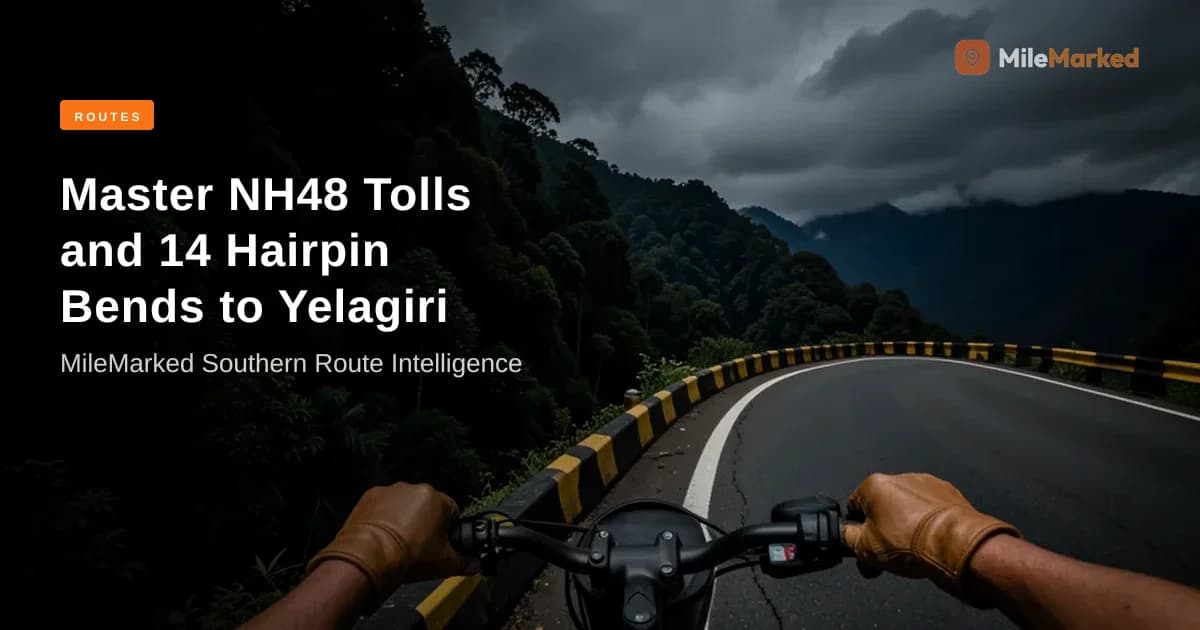 Chennai to Yelagiri Bike Trip: Tolls & Routes (2026) | MileMarked