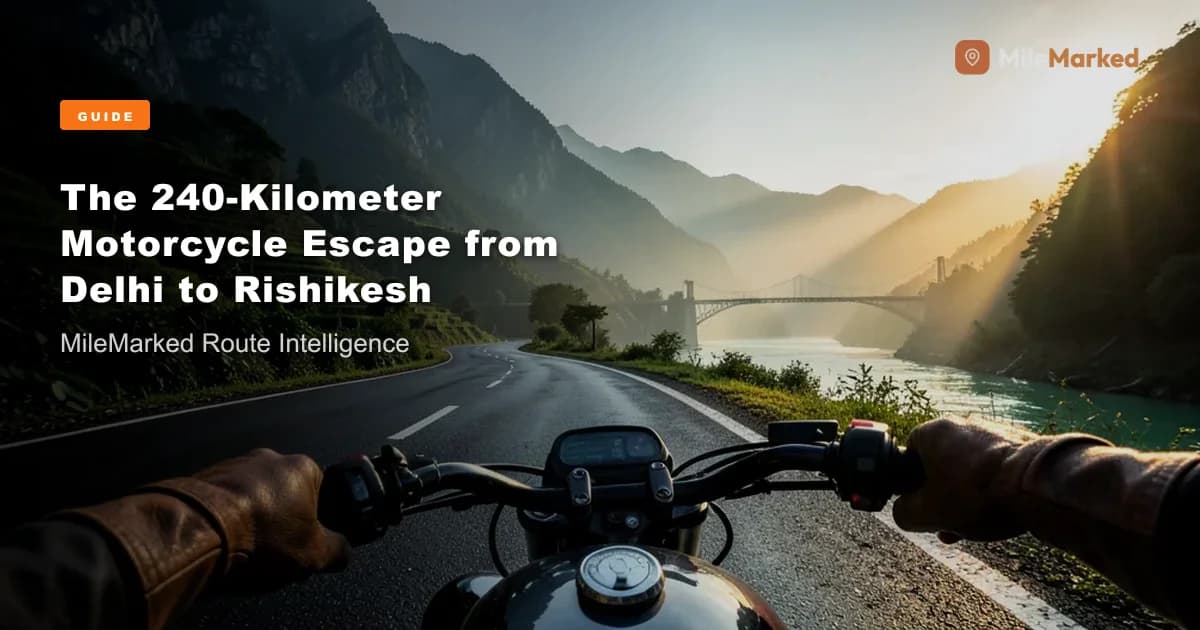 Delhi to Rishikesh by Bike: Ultimate 2026 Guide | MileMarked
