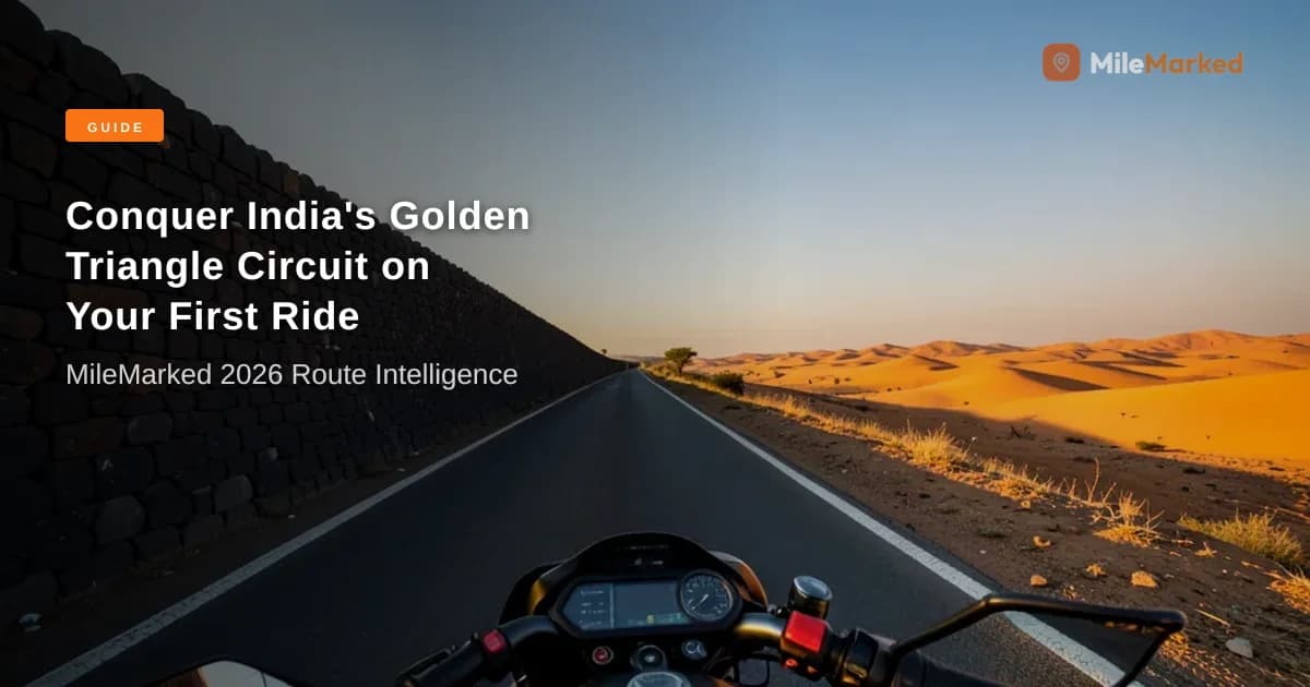 India's Golden Triangle by Bike: 2026 First-Time Guide | MileMarked